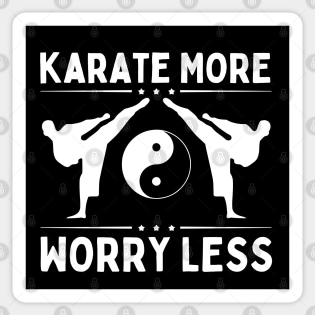 Karate More Worry Less Sticker by footballomatic